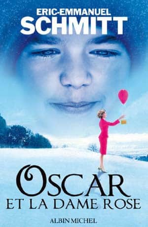 Eric-Emmanuel Schmitt – Oscar et la dame rose