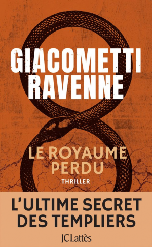 Eric Giacometti, Jacques Ravenne – Le royaume perdu