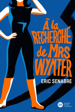Éric Senabre – À la recherche de Mrs Wynter