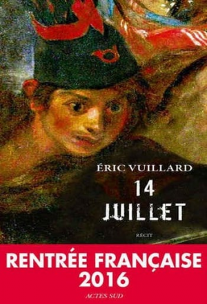 Éric Vuillard – 14 Juillet