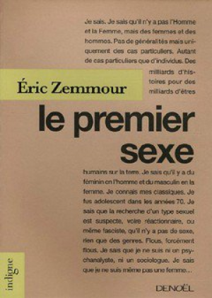 Eric Zemmour – Le Premier Sexe