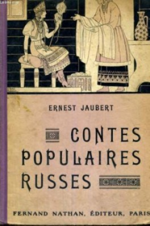 Ernest Jaubert – Contes populaires russes