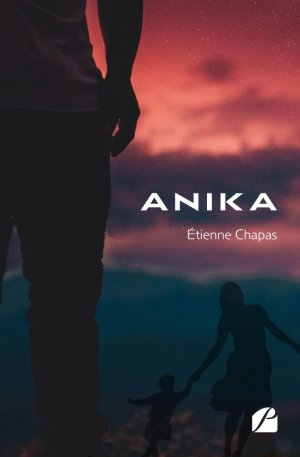 Étienne Chapas – Anika