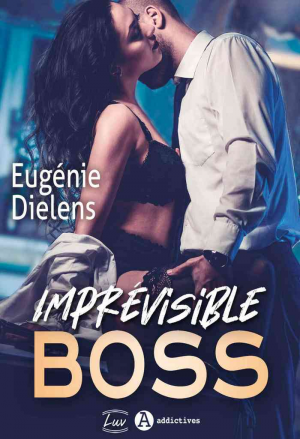 Eugénie Dielens – Imprévisible Boss