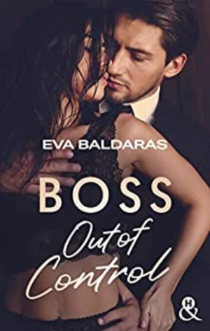 Eva Baldaras – Boss out of control