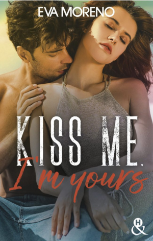 Eva Moreno – Kiss Me, I’m Yours