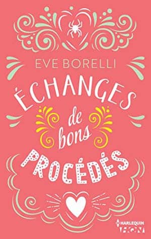 Eve Borelli – Échanges de bons procédés