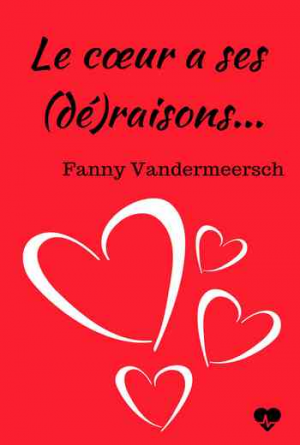 Fanny Vandermeersch – Le coeur a ses (dé)raisons