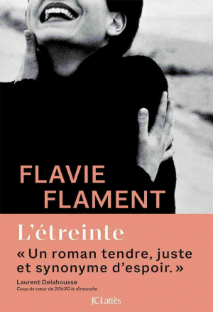 Flavie Flament – L’étreinte