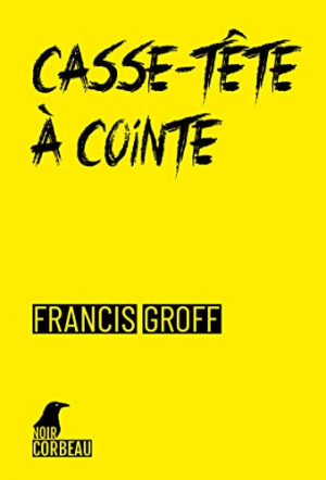 Francis Groff – Casse-tête à Cointe