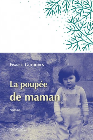 Francis Guthleben – La poupée de Maman