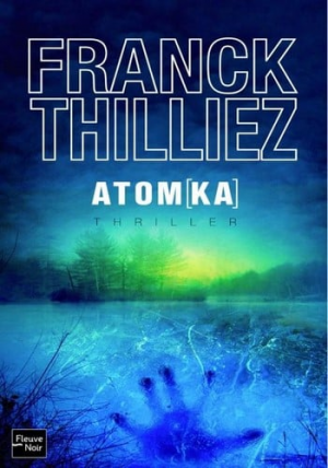 Franck Thilliez – Atomka