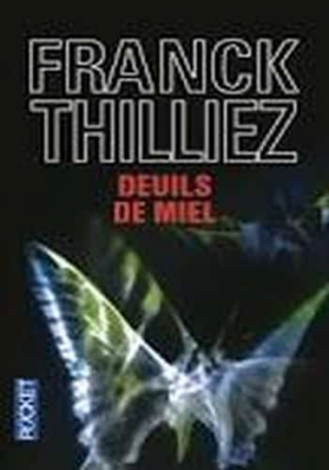 Franck Thilliez – Deuils De Miel