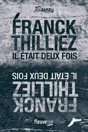 Franck Thilliez – Il était deux fois