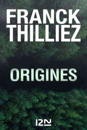 Franck Thilliez – Origines