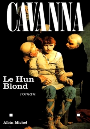 François Cavanna – Le Hun blond