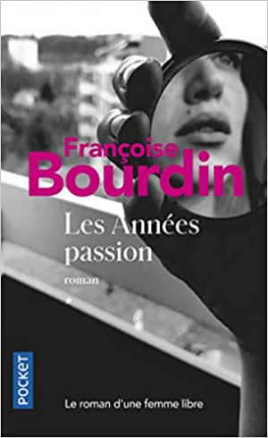 Françoise Bourdin – Les Années passion