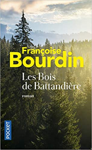 Françoise BOURDIN – Les Bois de Battandière