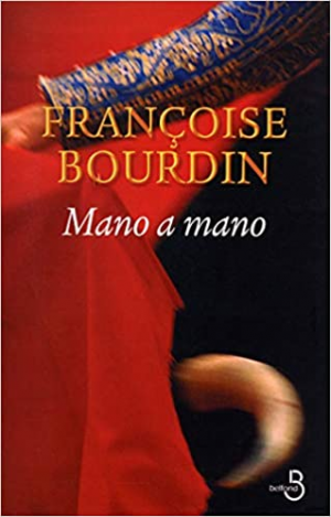 Françoise BOURDIN – Mano a mano