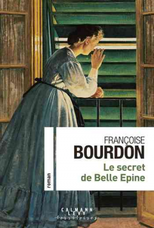 Françoise Bourdon – Le secret de Belle Epine