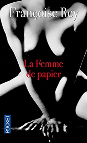 Françoise Rey – La femme de papier