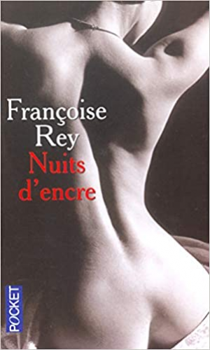 Françoise Rey – NUITS D ENCRE