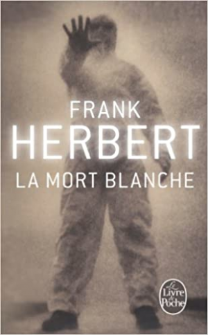 Frank Herbert – La mort blanche