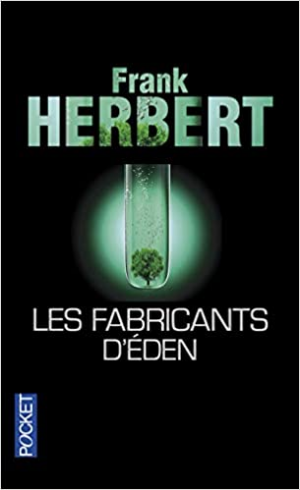 Frank HERBERT – Les fabricants d’Eden