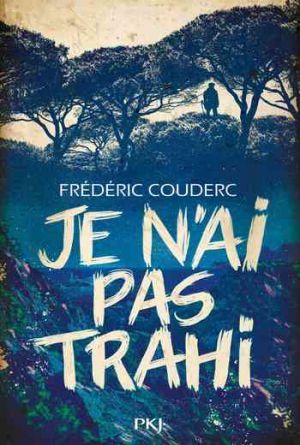 Frédéric Couderc – Je n’ai pas trahi
