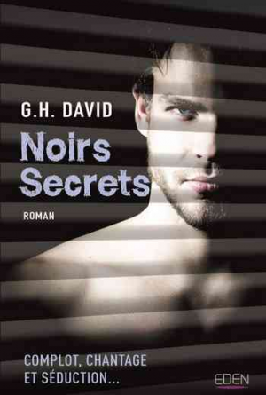 G. H. David – Noirs secrets