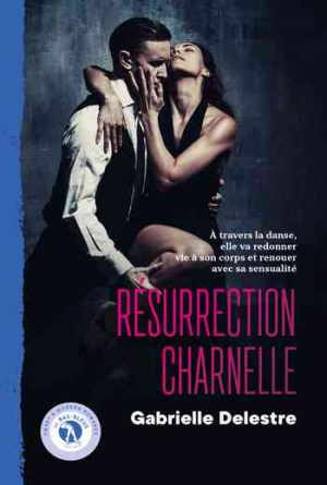 Gabrielle Delestre – Résurrection charnelle