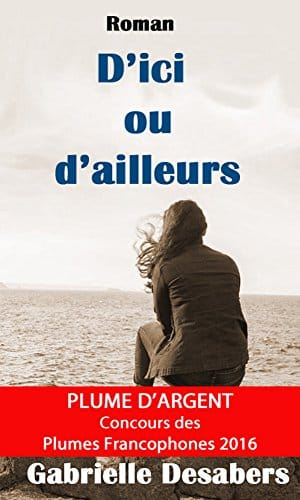 Gabrielle Desabers – D’ici ou d’ailleurs