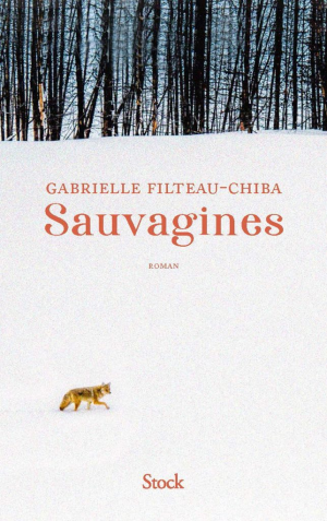 Gabrielle Filteau-Chiba – Sauvagines