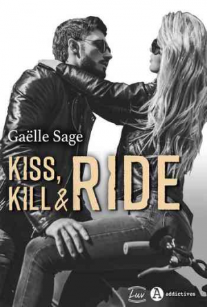 Gaëlle Sage – Kiss, Kill & Ride