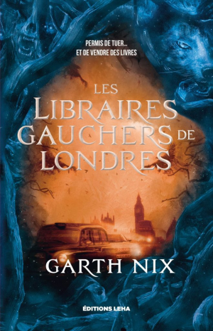 Garth Nix – Les Libraires Gauchers de Londres