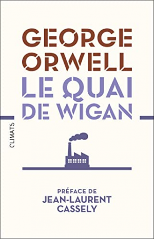 George Orwell – Le Quai de Wigan