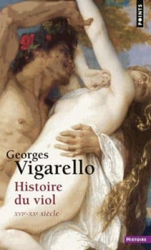 Georges Vigarello – Histoire du viol
