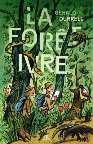 Gerald Durrell – La Forêt ivre