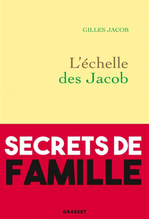 Gilles Jacob – L’échelle des Jacob