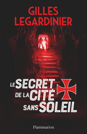Gilles Legardinier – Le secret de la cité sans soleil