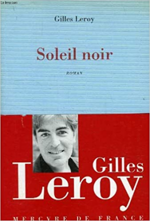 Gilles Leroy – Soleil noir