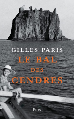 Gilles Paris – Le bal des cendres