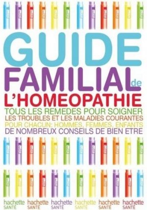 Guide familial de l’homéopathie