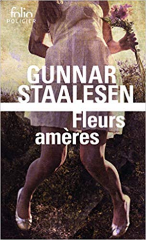 Gunnar Staalesen – Fleurs amères