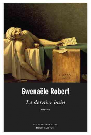 Gwenaële Robert – Le Dernier Bain