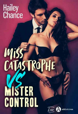 Hailey Chance – Miss Catastrophe vs Mister Control
