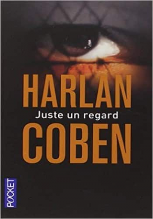 Harlan Coben – Juste un regard