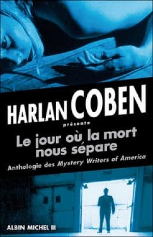 Harlan Coben – Le jour où la mort nous sépare