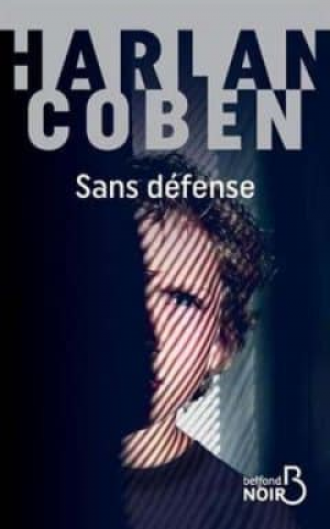 Harlan Coben – Sans défense