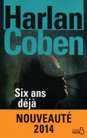 Harlan Coben – Six ans déjà